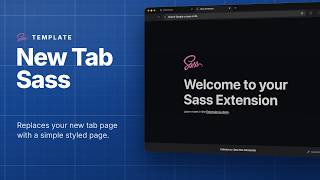 New Tab Sass template for browser extensions