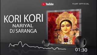 kori kori nariyal dj saranga