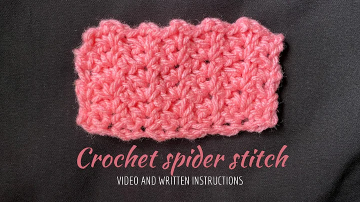 Learn the Beautiful Crochet Spider Stitch