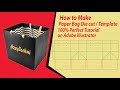 How to make Square shape shopping bag die cut / Template Tutorial on Adobe Illustrator