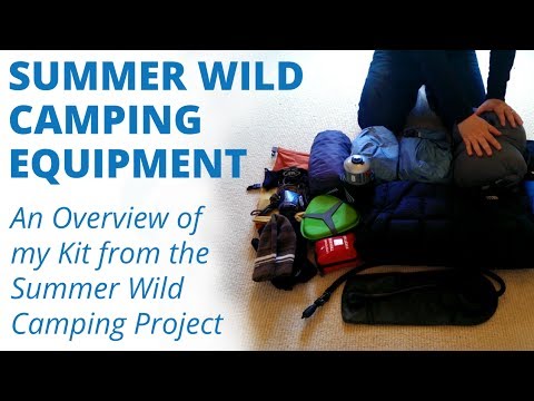 Summer Wild Camping Equipment: An Overview of the Kit ...