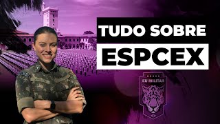 TUDO SOBRE A ESPCEX (GUIA COMPLETO) | Eu Militar