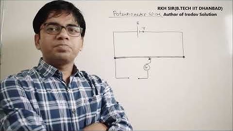 Lecture-18: Potentiometer Wire and based questions by RKH Sir