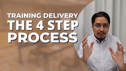 Best Structure for Technical Training Delivery: The 4 Step Process