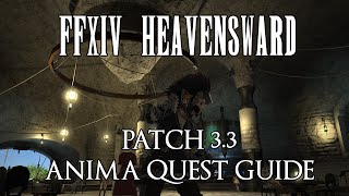 FFXIV Heavensward: Patch 3.3 Anima Quest Guide (Ilvl 240 Upgrade)