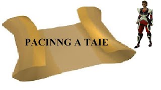 OSRS Anagram Clue | PACINNG A TAIE | Challenge Scroll Answer | Quick