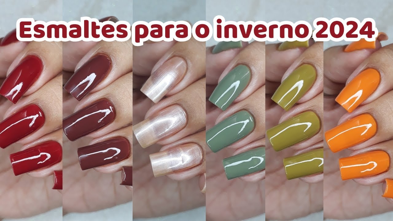 7 CORES DE ESMALTE QUE VOCÊ DEVERIA USAR NO INVERNO 2024 | TENDÊNCIAS ...