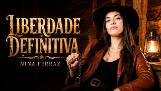 Liberdade Definitiva — Nina Ferraz Respondeu e Calou (Liberdade Provisória - Henrique e Juliano)