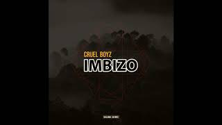 Cruel Boyz - Imbizo