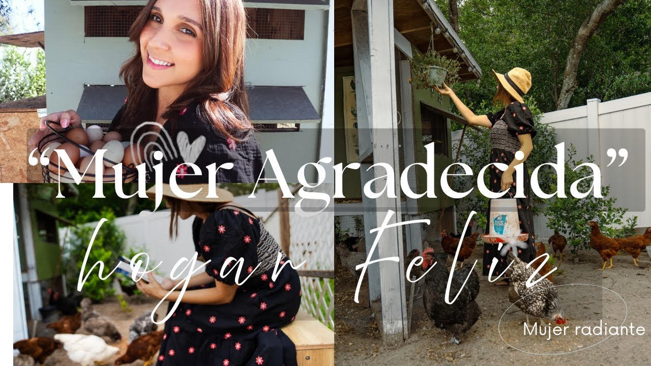 Gratitud y Contentamiento: El secreto del gozo en el Hogar #amadecasa