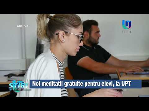 Noi meditații gratuite pentru elevi, la UPT