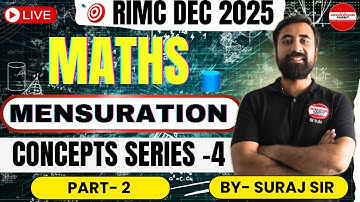 MENSURATION PART- 2 | CONCEPT SERIES- 4 BY- SURAJ SIR RIMC DEC 2025 l #doa #rimc #defenceexam
