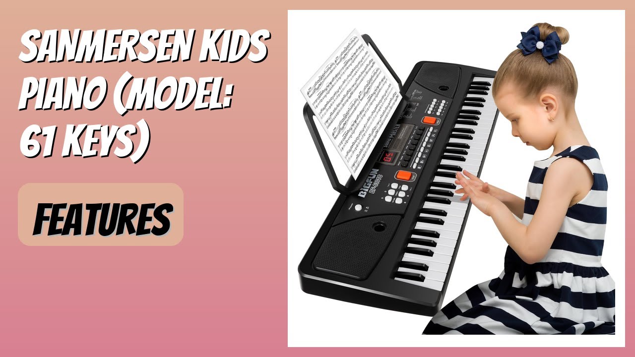 REVIEW (2026): SANMERSEN Kids Piano (Model: 61 Keys). Features