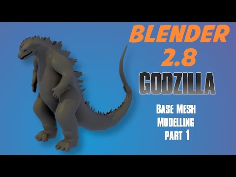 Blender 2.8 Godzilla King of Monster 2019 Base mesh modelling part 1 ...