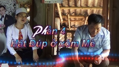 Phần 4   Hát Đúp đối tiếng Mường xóm Mè