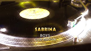 Sabrina – Boys (Dub Version)