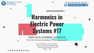 Harmonic problem solutions. Part II.B (Electrical installations) - Harmonics in EPS #17