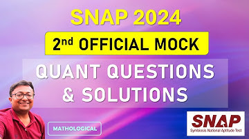 SNAP 2024 Official Mock Test 2 Quant Questions & solutions || SNAP 2024 Preparation Booster