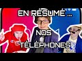 En rsum  nos tlphones