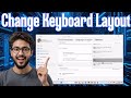 How To Change Keyboard Layout In Windows 11 | Quick Guide (2025)