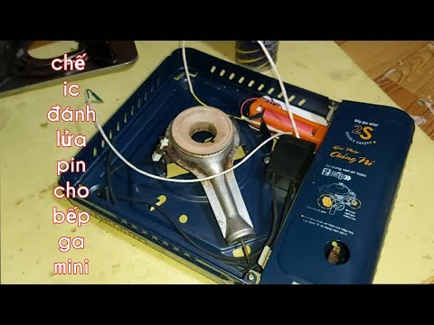 Video Chế ic đánh lửa pin cho bếp ga mini Making ignition ic... - youtube