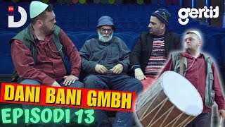 Dani Bani GMBH | Episodi 13 | DTV Media