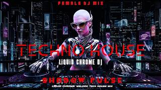LIQUID CHROME: Melodic Tech House Mix 🏙️ | Shadow Pulse