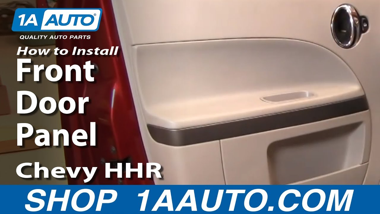 How To Remove Front Door Panel 06 10 Chevy Hhr