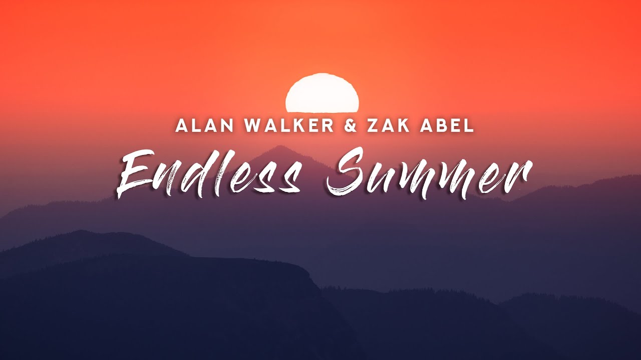 Alan Walker & Zak Abel - Endless Summer (Lyrics) 