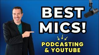 Best Microphones For Podcasting, Youtube and Streaming (One Mic For Everything!)