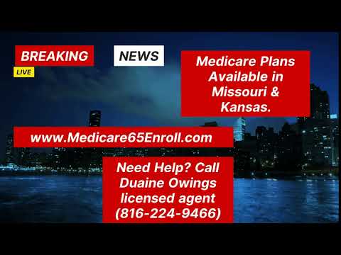 Medicare Plans Available in Missour & Kansas