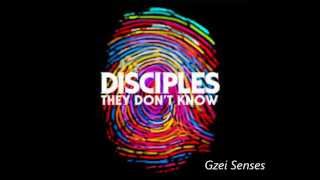 Disciples - They Don't Know (Original Mix) Resimi