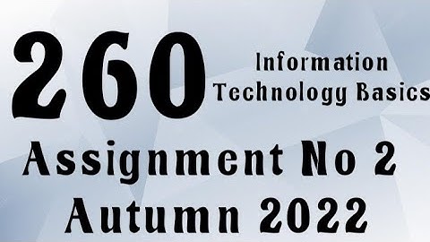 AIOU Code 260 Solved Assignment No.2 Autumn 2022 #aiou #aiousolveassignments