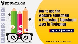 How to use the Exposure adjustment in Photoshop | Adjustment Layer in Photoshop