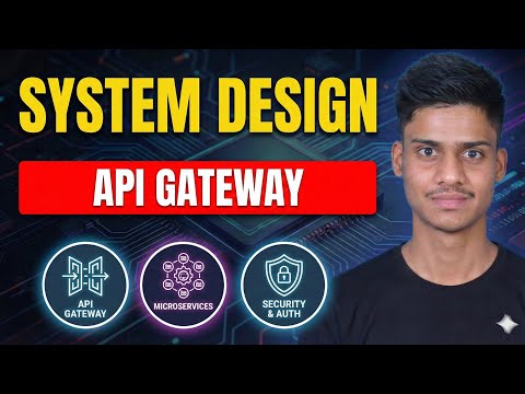 10. What is API Gateway? | Reverse Proxy vs API Gateway | System Design Concepts