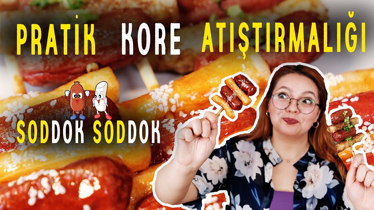 Soddok Soddok Tarifi – Pratik Kore Atıştırmalığı – Kore Yemekleri