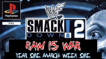 Raw is War, March Week 1, Year 1 | SmackDown! 2 Season Mode Simulation (PS1)