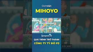 Lịch Sử Hình Thành Và Phát Triển Của Mihoyo P3