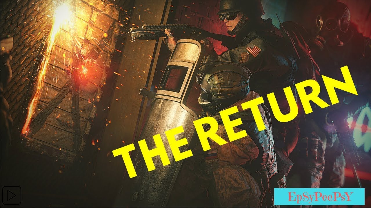 The Return - Rainbow Six Siege - YouTube