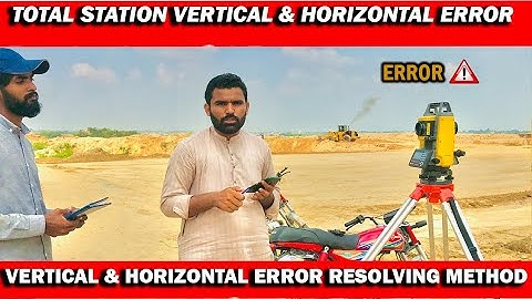 How to Check Total Station Angle Errors | Horizontal & Vertical Calibration 2025