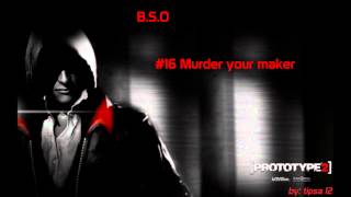 Famous B.S.O [PROTOTYPE2] Murder your maker Profile