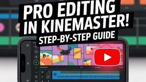 KineMaster Video Editing Tutorial | Pro Editing on Mobile!
