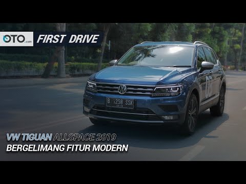 Vw Tiguan Allspace 2019 First Drive Bergelimang Fitur Modern Oto Com