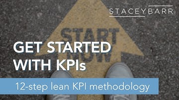 How To Get Started With KPIs