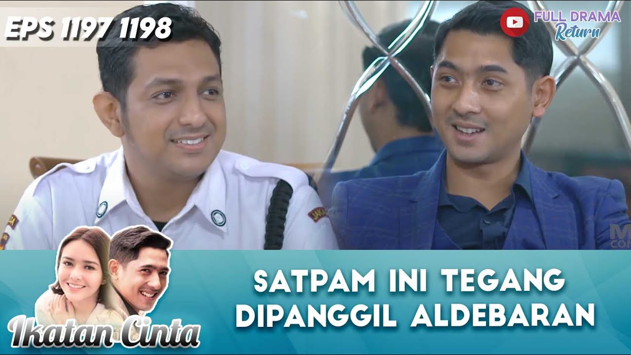 SAMPE GEMETER ! SATPAM INI TEGANG DIPANGGIL ALDEBARAN | IKATAN CINTA | eps 1197 - 1198 (2/5)