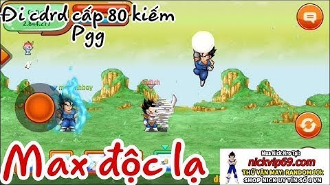 Ngọc Rồng Online: Đi Con Đường Rắn Độc Cấp 80 Kiếm PGG Bằng Cách Độc Lạ |chien77777 x Csemon|