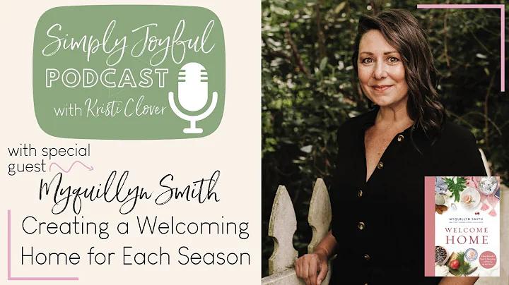 CREATING A WELCOMING HOME WITH MYQUILLYN SMITH ("T...
