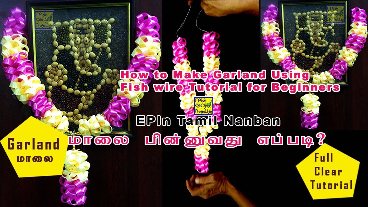 EPIn 118 - How to make garland, Malai using Fish wire Tutorial for  Beginners 