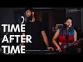 Time after time  cindi lauper live cover  celeste  adrian