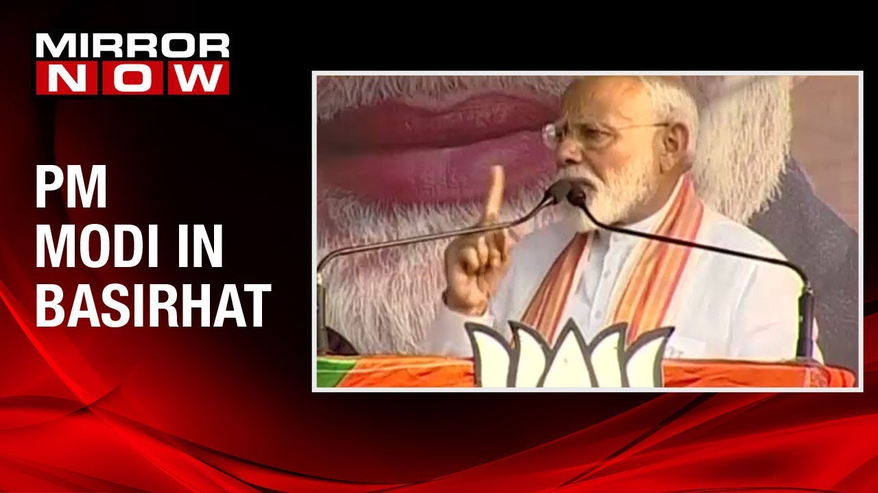 PM Modi addresses rally in W.B's Basirhat, says 'Bengal will help us win more than 300 seats' elections 2019 date